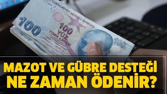 2020 Mazot ve gübre desteği ne zaman ödenecek? Mazot gübre desteği yatırıldı mı? Ödeme ne zaman?