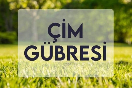 Çim Gübresi Çim Gübresi