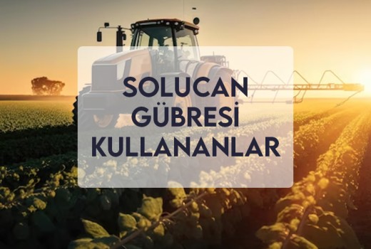 Solucan Gübresi Kullananlar Solucan Gübresi Kullananlar